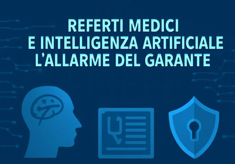 referti-medici-intelligenza-artificiale-allarme-Garante-Privacy