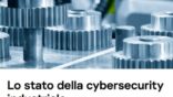 OT sotto attacco: la cybersecurity è la sfida urgente per il manifatturiero italiano
